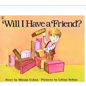 🌻4/$20 Will I Have A Friend? book By Miriam Cohen